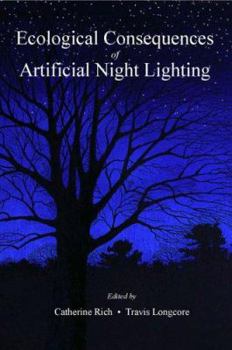 Hardcover Ecological Consequences of Artificial Night Lighting Book