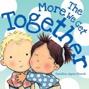 Board book The More We Get Together Book