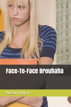 Paperback Face-To-Face Brouhaha Book