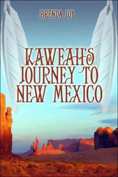 Paperback Kaweah's Journey to New Mexico Book