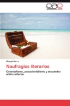 Paperback Naufragios literarios [Spanish] Book