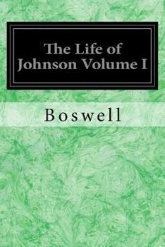 Paperback The Life of Johnson Volume I Book