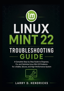 Paperback Linux Mint 22 Troubleshooting Guide Book