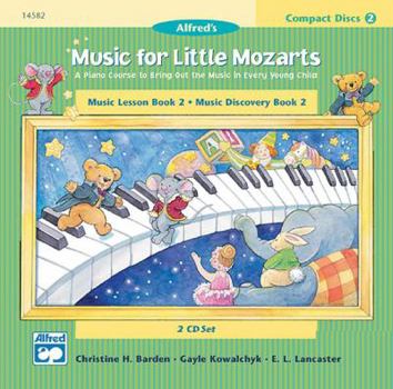 Audio CD Music for Little Mozarts 2-CD Sets for Lesson and Discovery Books: A Piano Course to Bring Out the Music in Every Young Child (Level 2), 2 CDs Book