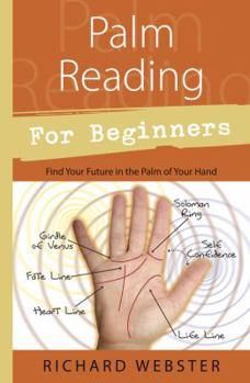 Paperback Palm Reading for Beginners: Find Your Future in the Palm of Your Hand Book