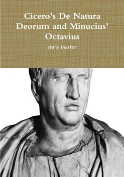 Paperback Cicero's De Natura Deorum and Minucius' Octavius Book