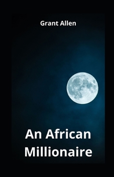 An African Millionaire illustrated
