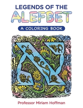 Paperback Legends of the AlefBet: A Coloring Book