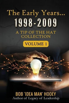 Paperback The early years... 1998-2009 Book