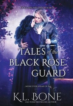 Hardcover Tales of the Black Rose Guard: Volume II Book