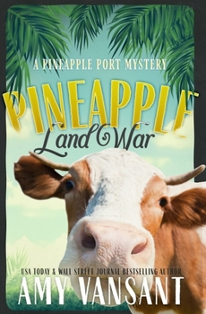 Paperback Pineapple Land War: A Pineapple Port Mystery: Book Four Book
