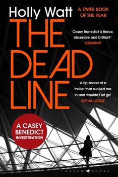 The Dead Line - Book #2 of the Casey Benedict