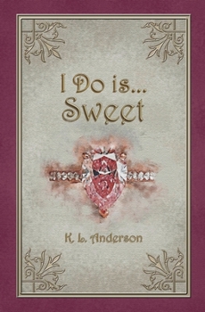 Paperback I Do is...Sweet Book