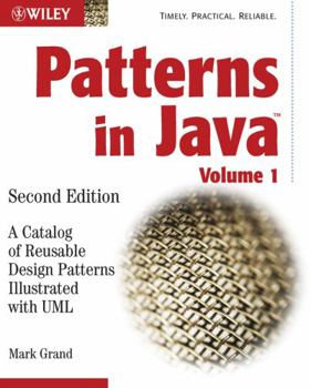 Paperback Patterns in Java: A Catalog of Reusable Design Patterns Illustrated with UML, 2nd Edition, Volume 1 Book