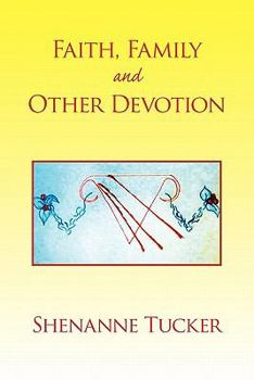 Paperback Faith, Family and Other Devotion Book