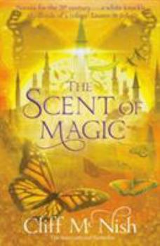 Paperback The Scent of Magic (The Doomspell Trilogy) Book