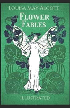 Paperback Flower Fables Illustrated Book