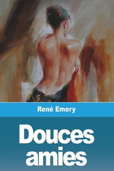 Paperback Douces amies [French] Book