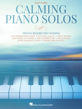 Paperback Calming Piano Solos: 19 Beautiful Solos Arranged for Easy Piano Book