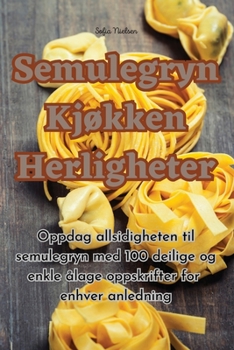 Paperback Semulegryn Kjøkken Herligheter [Norwegian] Book