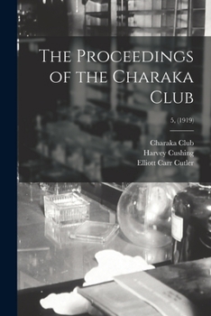 Paperback The Proceedings of the Charaka Club; 5, (1919) Book