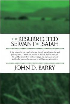 Paperback The Resurrected Servant in Isaiah Book