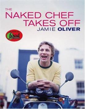 Hardcover The Naked Chef Takes Off Book