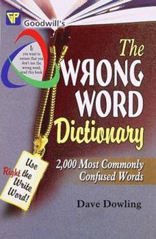 Paperback The Wrong Word Dictionary (English Improvement For Success) Book