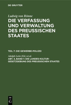 Hardcover Die Landes-Kultur-Gesetzgebung Des Preußischen Staates [German] Book