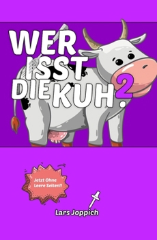 Paperback Wer isst die Kuh? 2 [German] Book