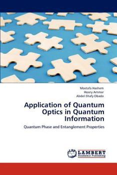 Paperback Application of Quantum Optics in Quantum Information Book