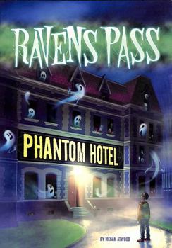 Paperback Phantom Hotel (Ravens Pass) Book