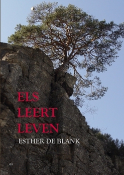 Paperback Els Leert Leven [Dutch] Book