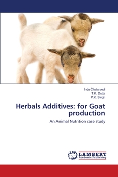 Paperback Herbals Additives: for Goat production Book