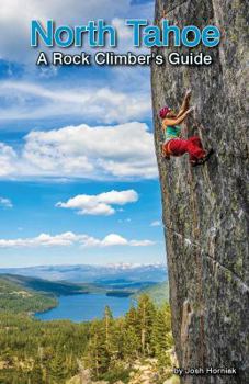 Paperback North Tahoe: A Rock Climber's Guide Book