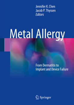 Hardcover Metal Allergy: From Dermatitis to Implant and Device Failure Book