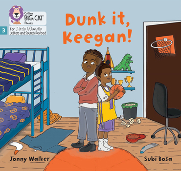 Paperback Dunk It, Keegan!: Phase 3 Set 1 Book