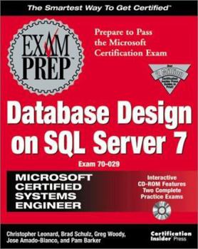 Paperback MCSE Database Design on SQL Server 7 Exam Prep [With CDROM] Book