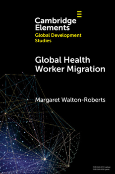 Paperback Global Health Worker Migration: Problems and Solutions Book