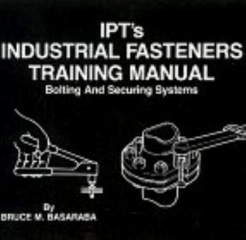 Spiral-bound IPT's Industrial Fasteners Training Manual Book