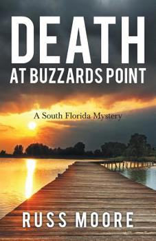 Paperback Death at Buzzards Point: A South Florida Mystery Book