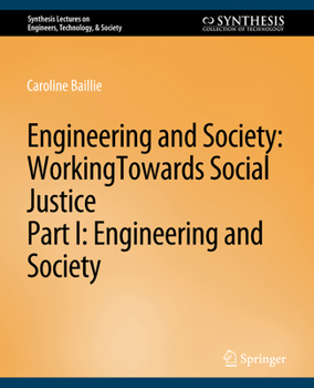 Paperback Engineering and Society: Working Towards Social Justice, Part I: Engineering and Society Book