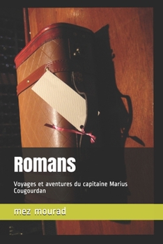 Romans: Voyages et aventures du capitaine Marius Cougourdan (French Edition)