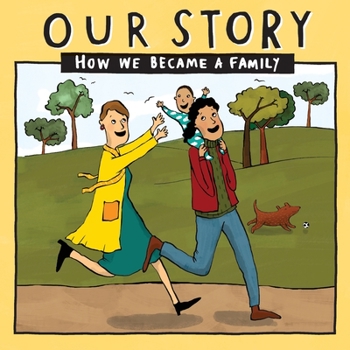 Paperback Our Story - How We Became a Family (39): Two mum families who used double donation - single baby Book