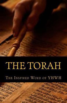 Paperback The Torah: The Inspired Word of Yah Book