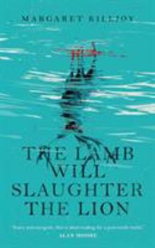 Paperback The Lamb Will Slaughter the Lion Book