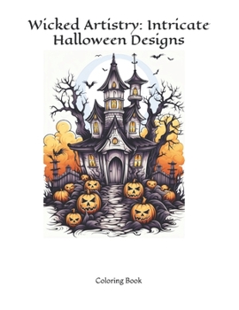 Paperback Wicked Artistry: Intricate Halloween Designs Book