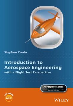 Hardcover Introduction to Aerospace Engineering with a Flight Test Perspective Book
