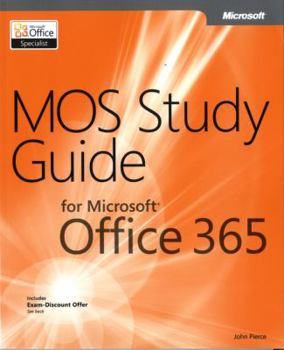Paperback MOS Study Guide for Microsoft Office 365 Book