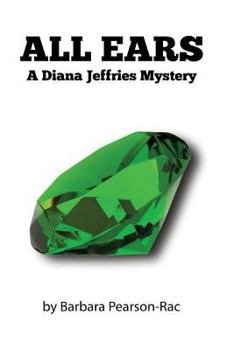 Paperback All Ears: A Diana Jeffries Mystery Book